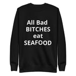 Baddies Eat seafood