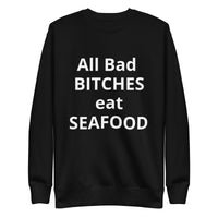 All Baddies Eat Seafood